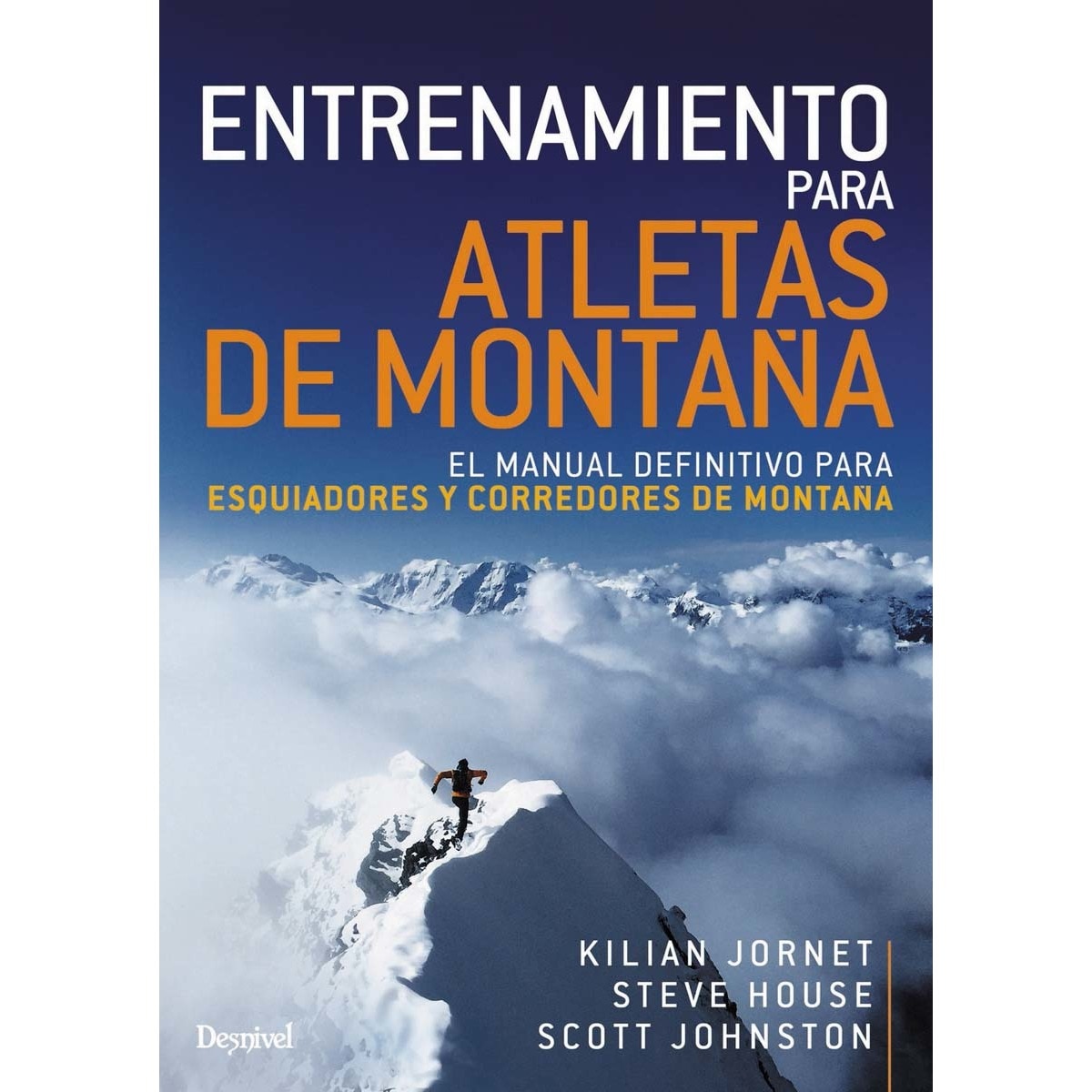 Imagem 0 de Entrenamiento para atletas de montaña: El manual definitivo para esquiadores y corredores de montaña(Tapa blanda)