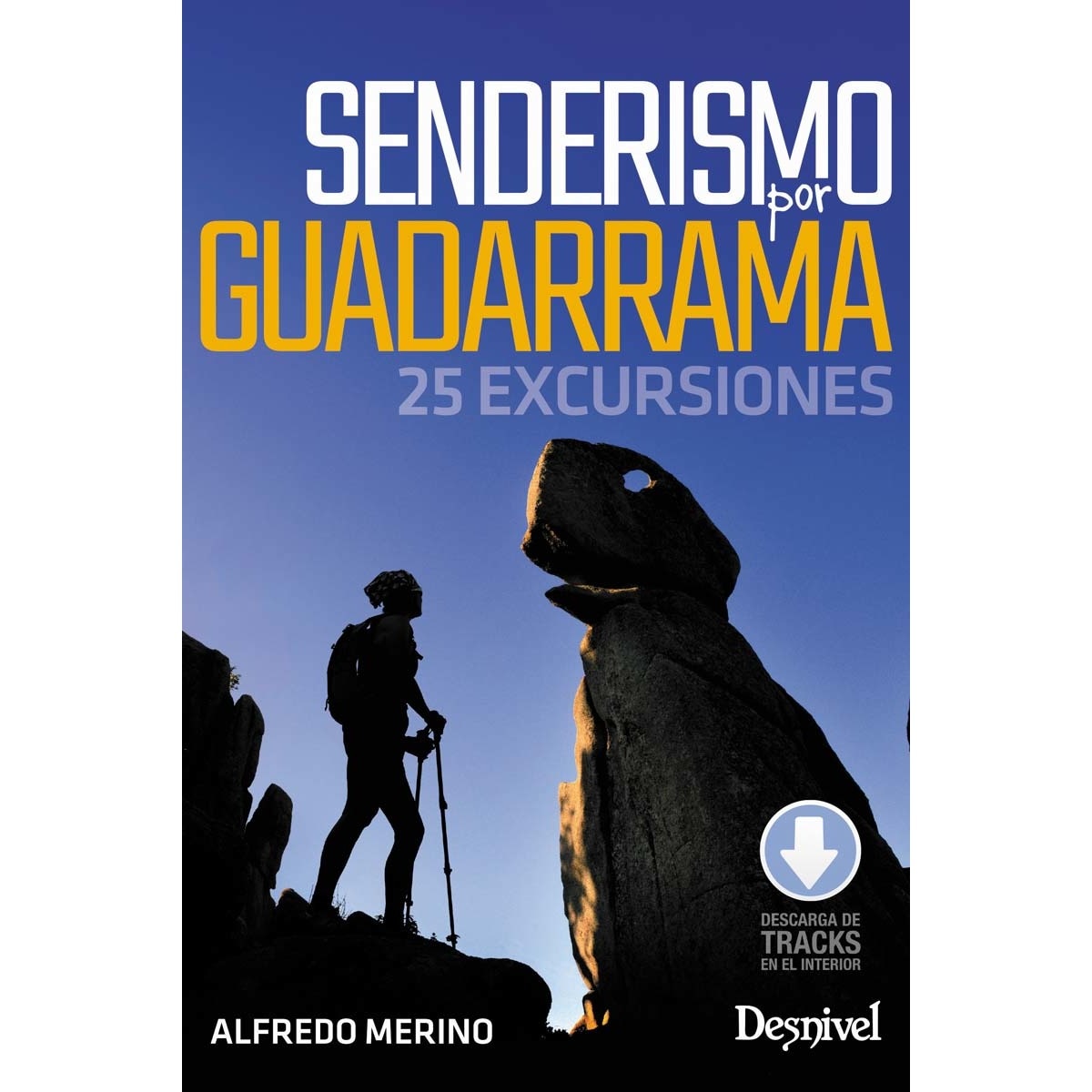 Senderismo por Guadarrama: 25 excursiones (Capa mole) 1