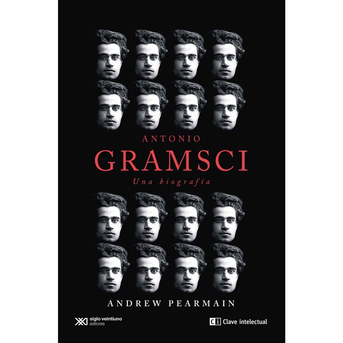ANTONIO GRAMSCI: Una biografía 1