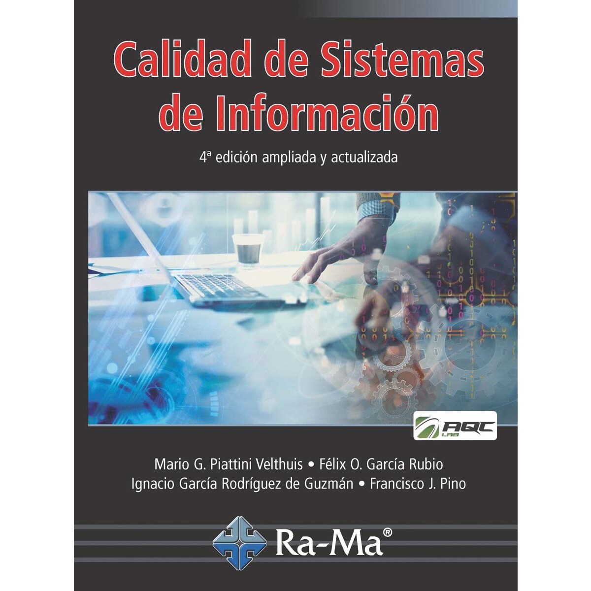 Imagem 0 de Calidad de Sistemas de Información. 4ª edición ampliada y actualizada (Capa mole)
