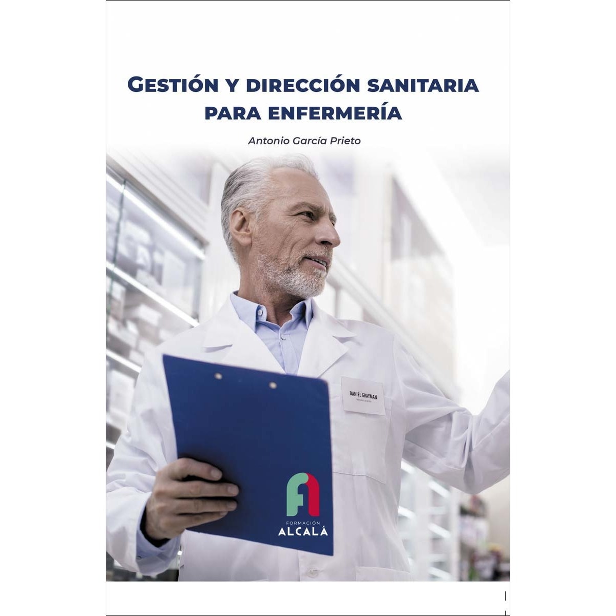 Imagen 0 de GESTIÓN Y DIRECCIÓN SANITARIA PARA ENFERMERÍA