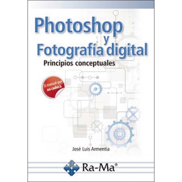 Photoshop y fotografía digital(Tapa blanda) 1