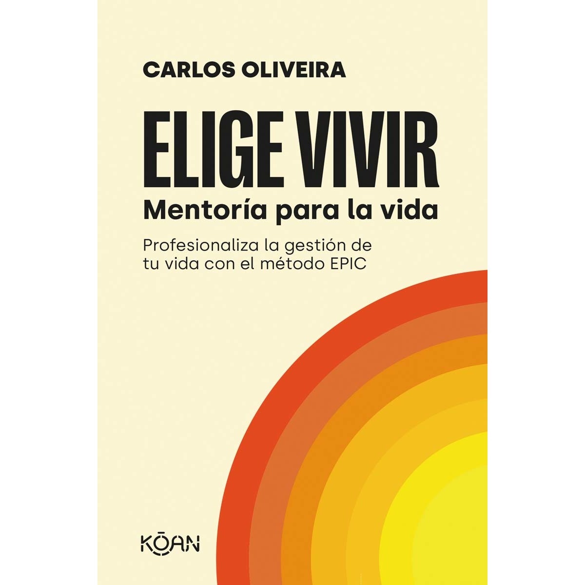 Elige vivir: Mentoría para la vida (Capa mole) 1
