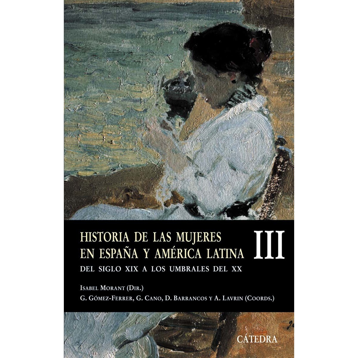 Historia de las mujeres en España y América Latina III: Del siglo XIX a ...