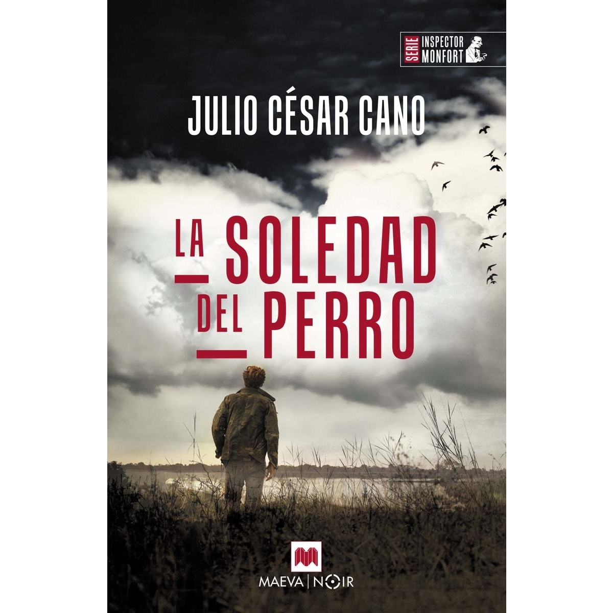 Imagem 0 de La soledad del perro: Caso 6 del Inspector Monfort, novela negra en Castellón (Capa mole)