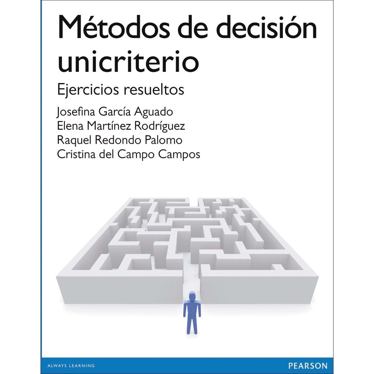 METODOS DE DECISIÓN UNICRITERIO (Capa mole) 1