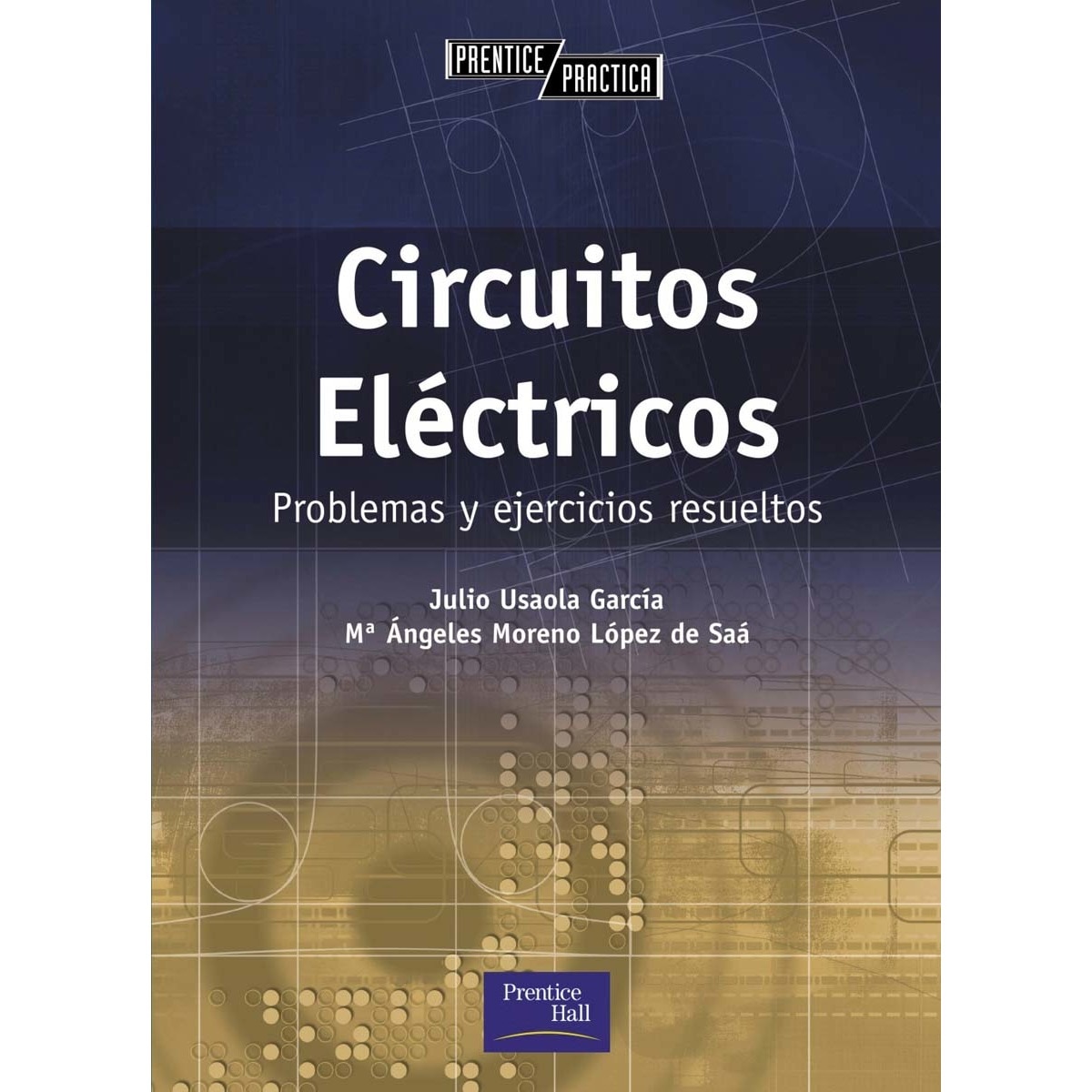 Circuitos eléctricos: Problemas y ejercicios resueltos (Capa mole) 1