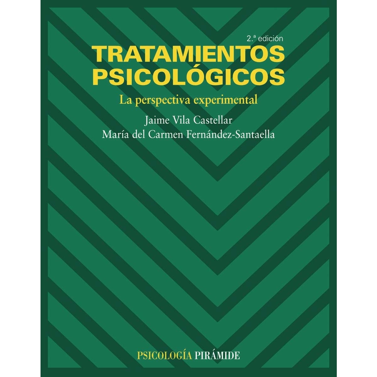 Tratamientos psicológicos: La perspectiva experimental 1