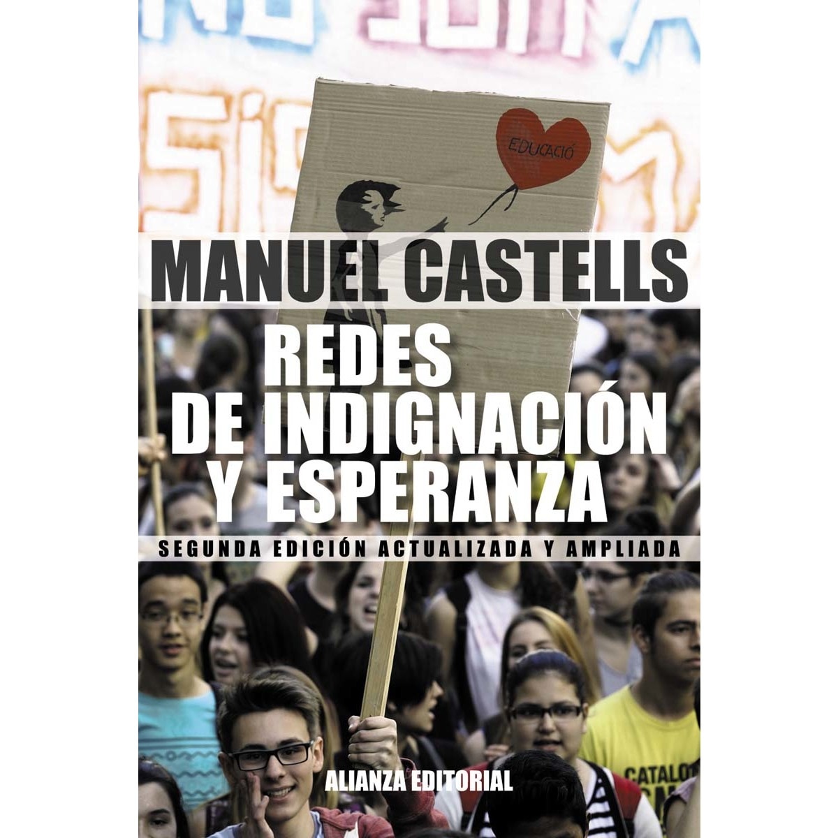 Imagem 0 de Redes de indignación y esperanza: Los movimientos sociales en la era de Internet (Capa mole com abas)