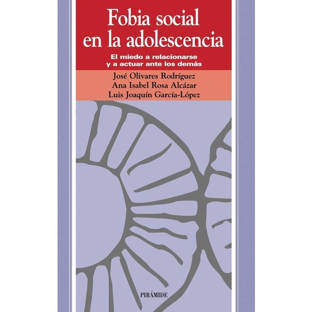 Imagem 0 de Fobia social en la adolescencia: El miedo a relacionarse y a actuar ante los demás