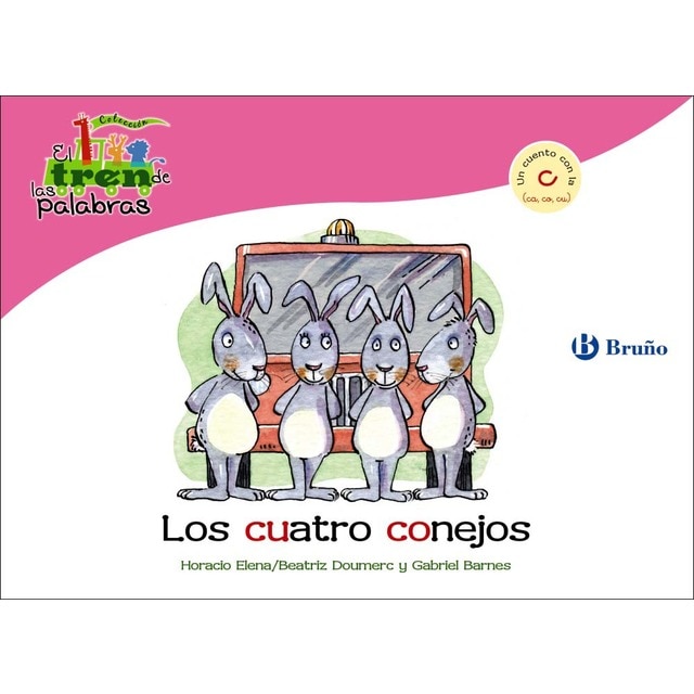 Imagen 0 de Los cuatro conejos: Un cuento con la C (ca, co, cu)