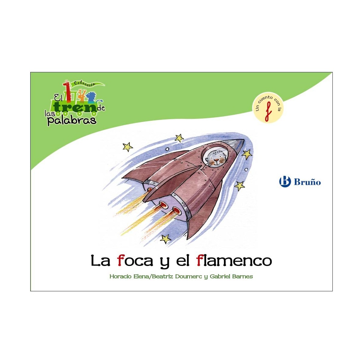 Imagem 0 de La foca y el flamenco: Un cuento con la F