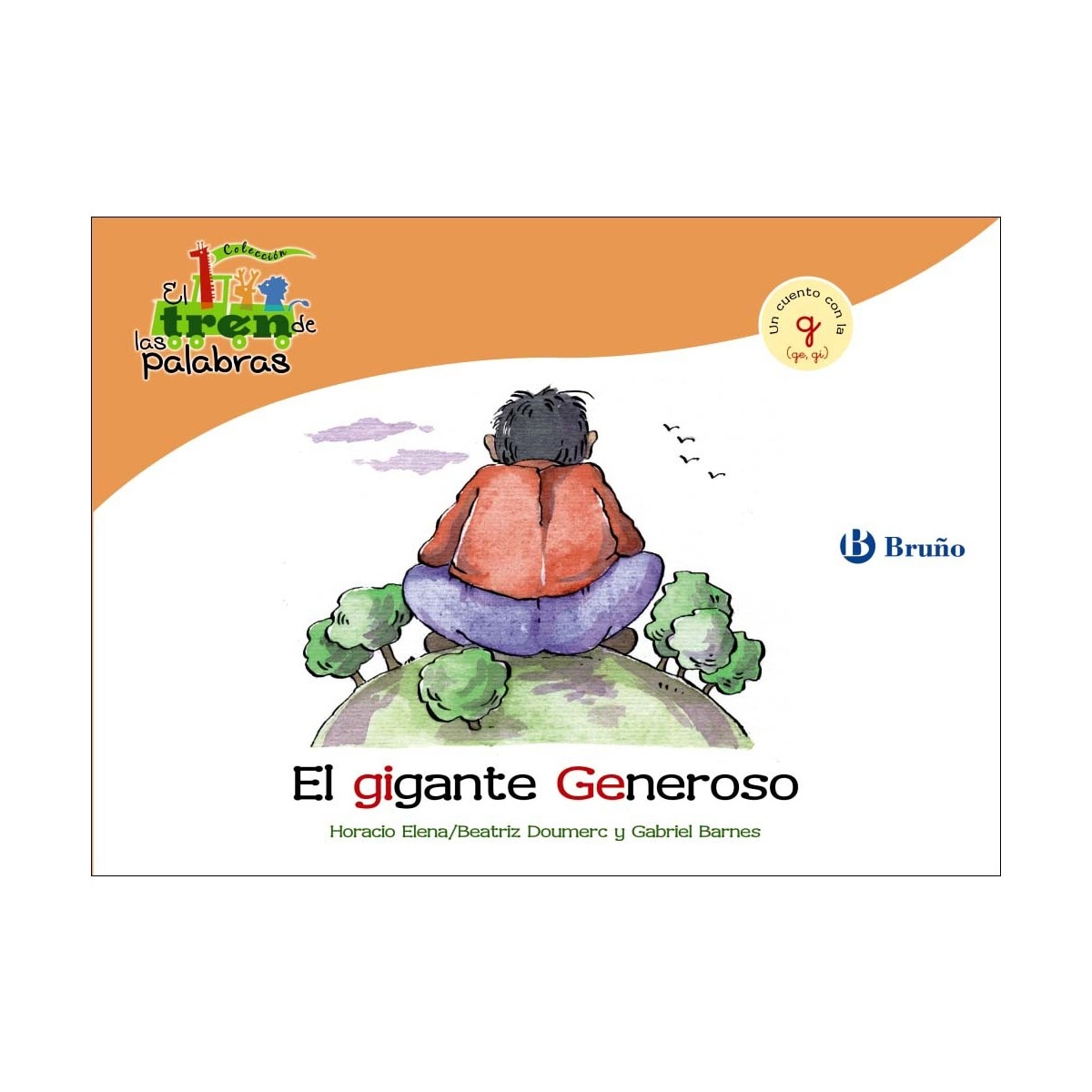 Imagem 0 de El gigante Generoso: Un cuento con la G (ge, gi)