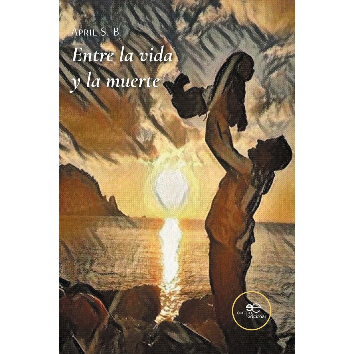 ENTRE LA VIDA Y LA MUERTE 1