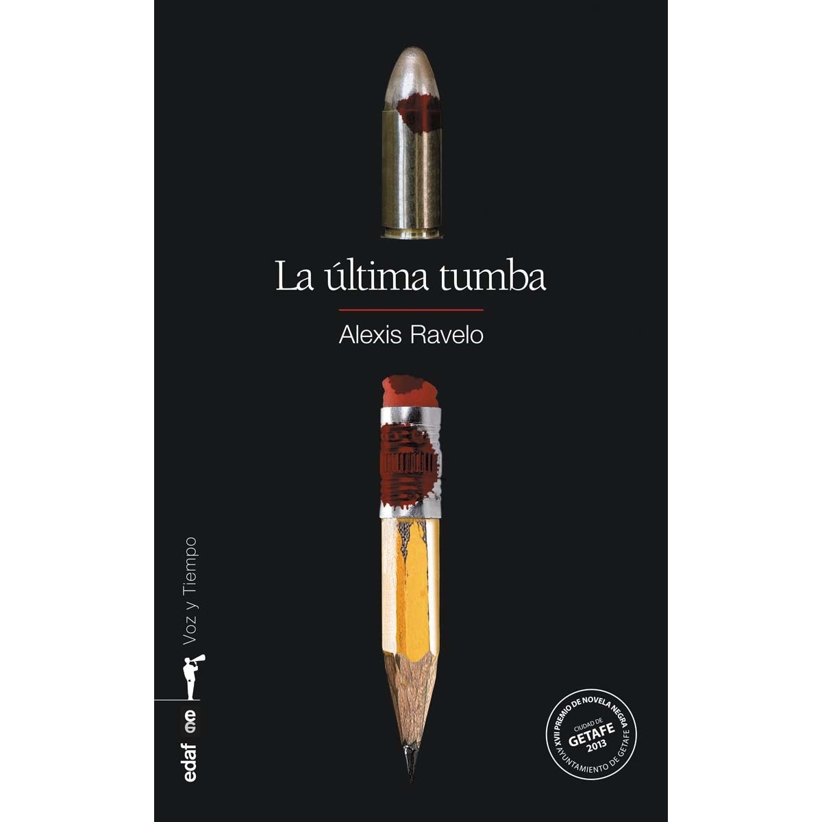 Imagen 0 de La última tumba (Tapa blanda Tapa blanda con solapas)