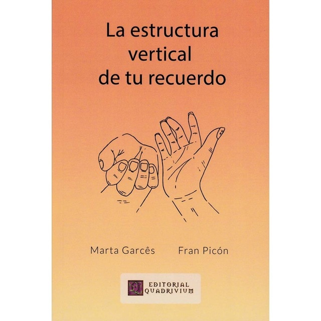 Imagem 0 de La estructura vertical de tu recuerdo