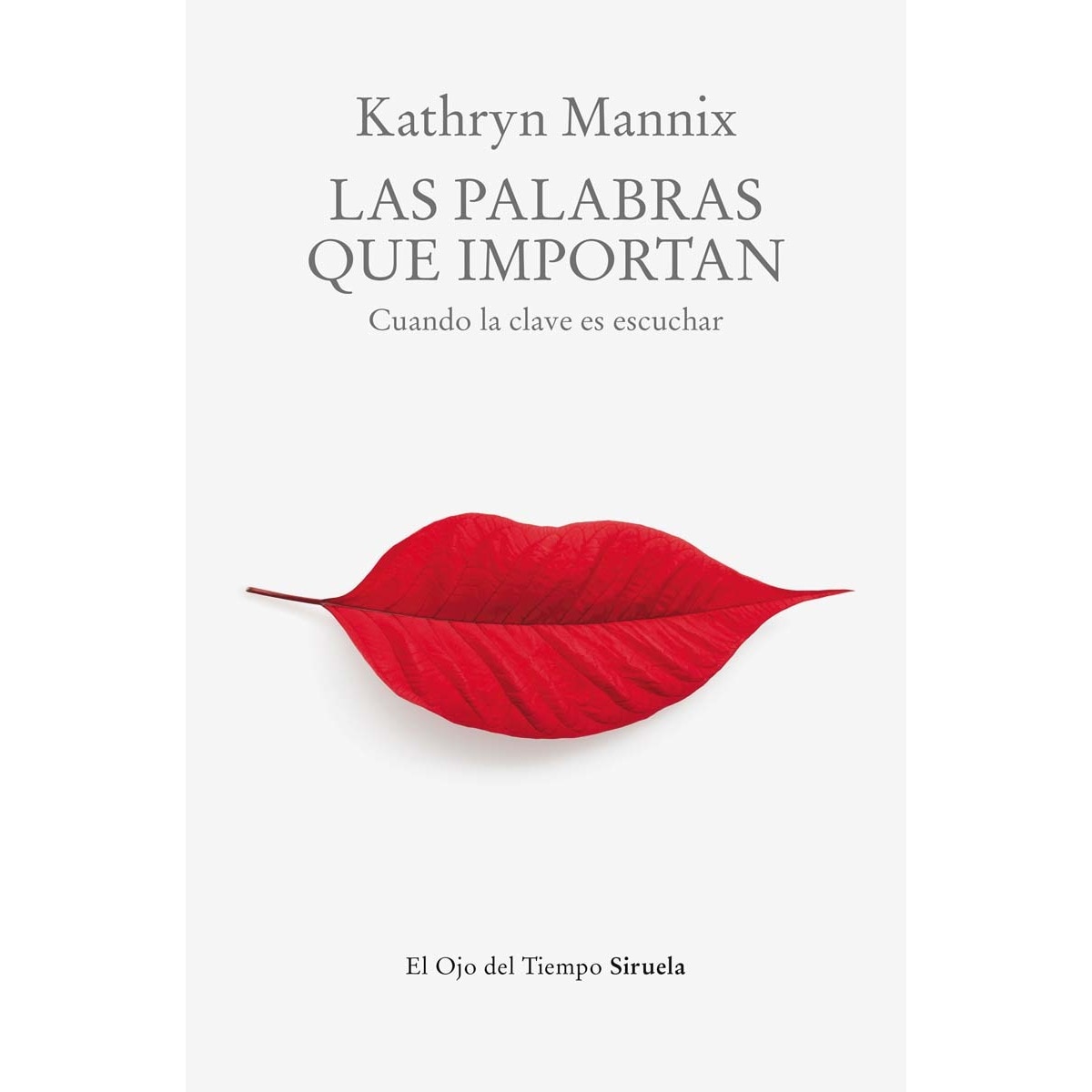 Las palabras que importan: Cuando la clave es escuchar (Capa mole com abas) 1