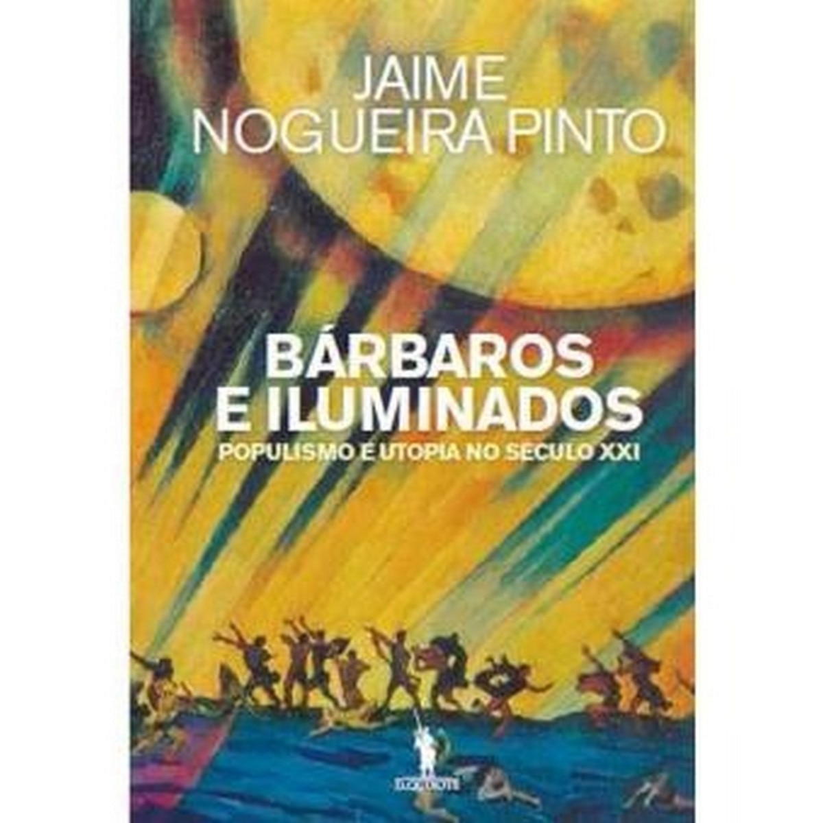 Imagem 0 de Barbaros e iluminados
