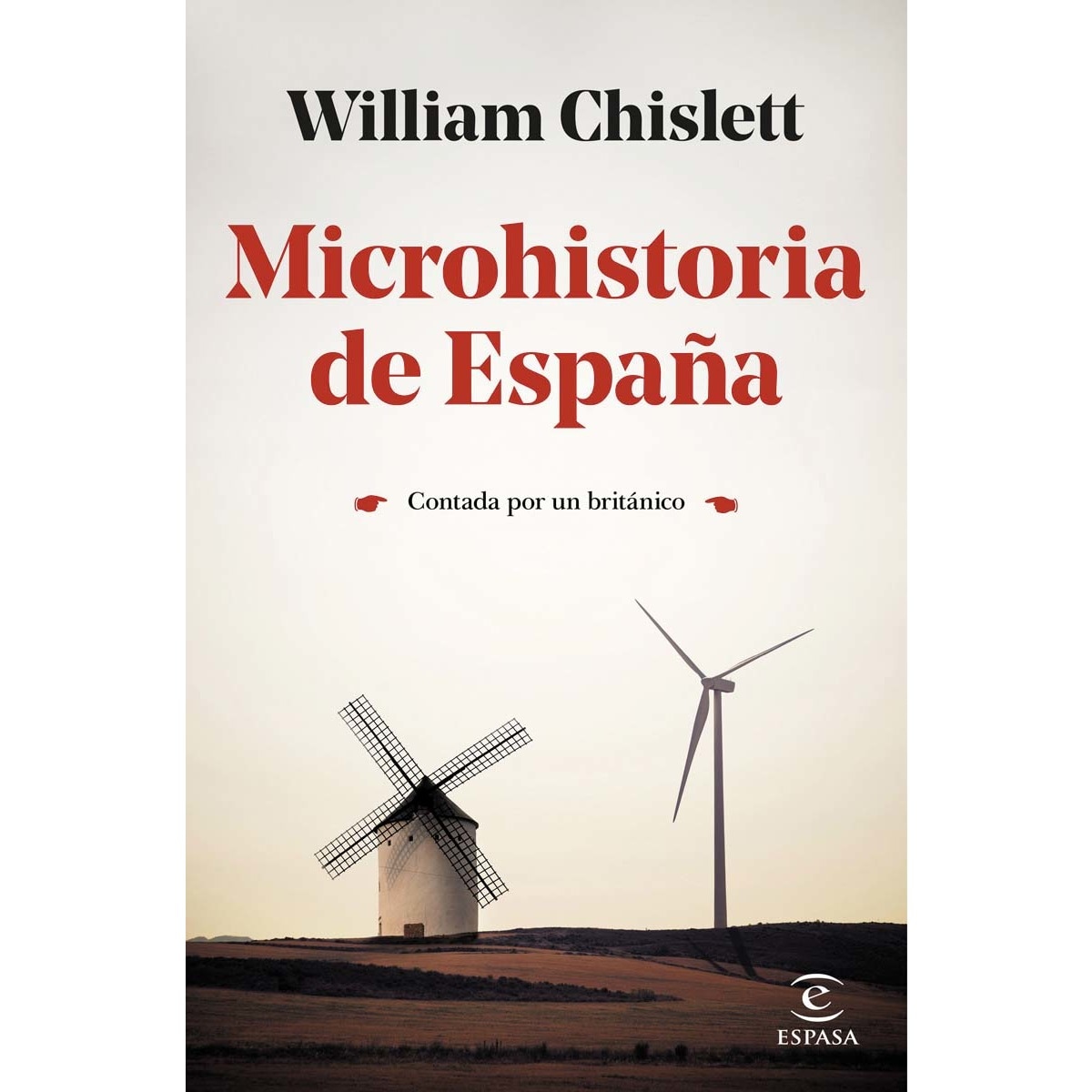 Microhistoria de España: Contada por un británico (Capa mole com abas) 1