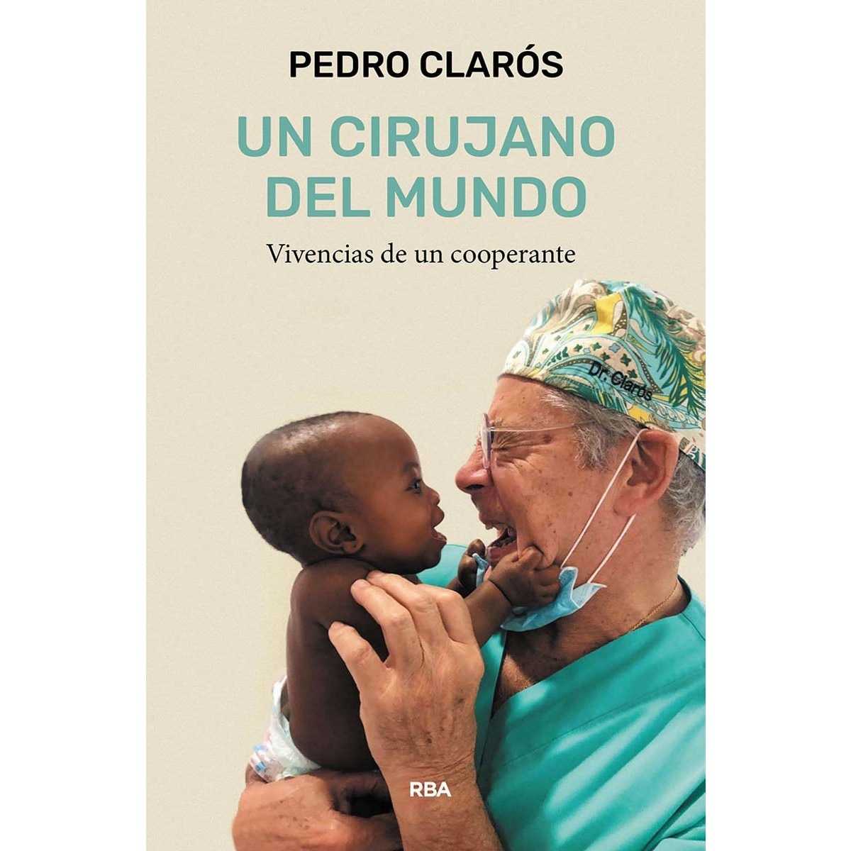 Imagem 0 de Un cirujano del mundo: Vivencias de un cooperante (Capa mole)