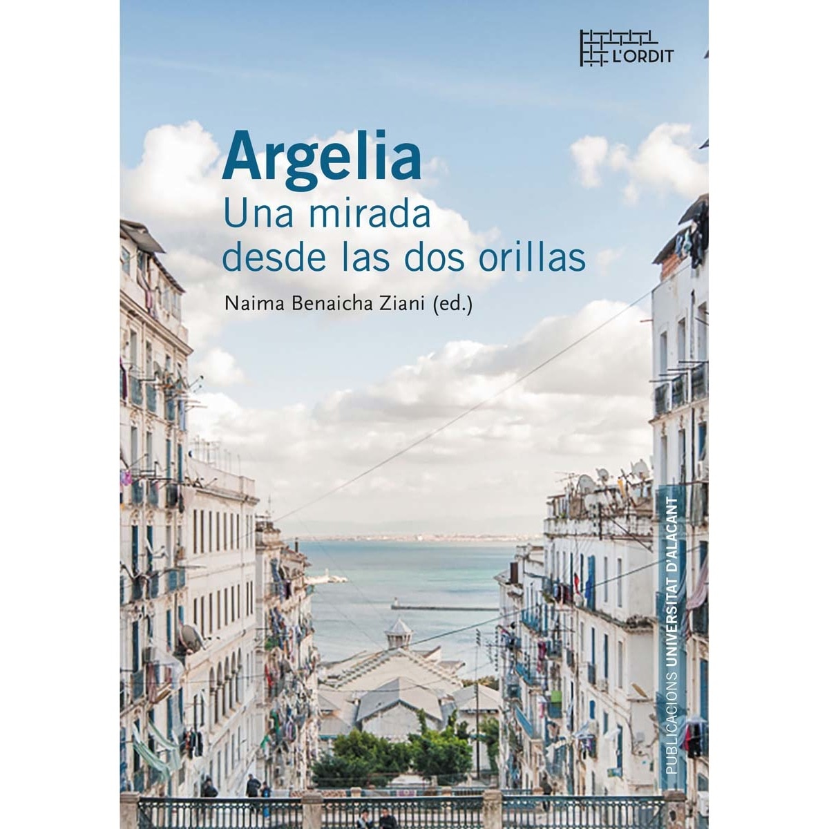 Argelia: Una Mirada Desde Las Dos Orillas 1