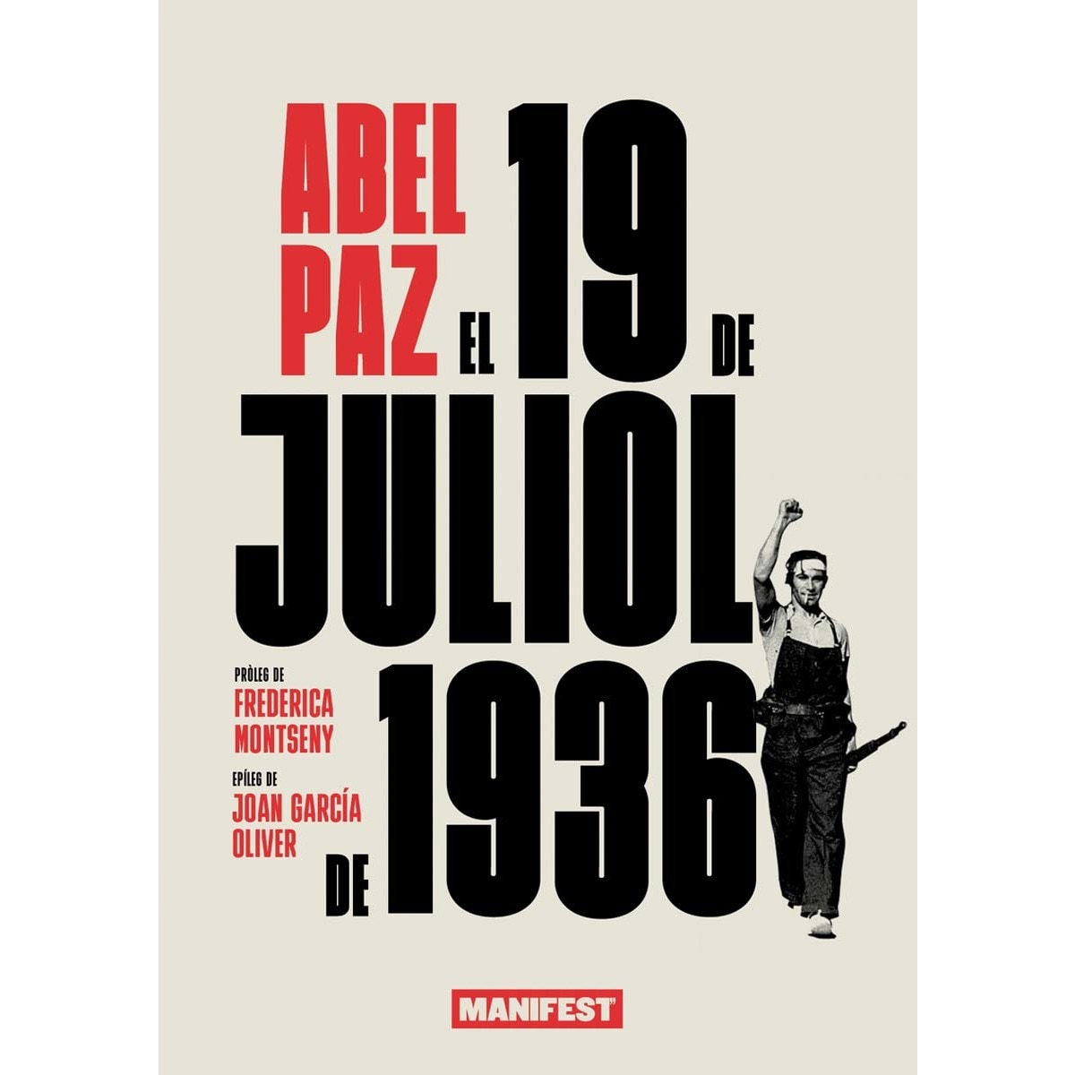 Imagen 0 de El 19 De Juliol De 1936 (Tapa blanda)