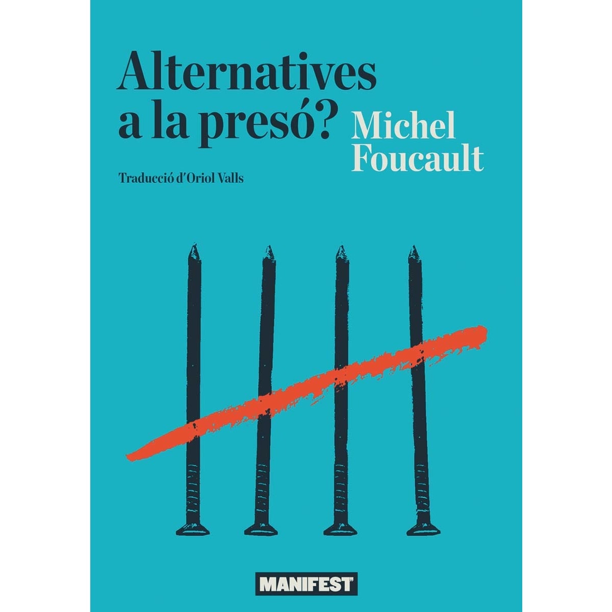 Alternatives A La Preso? 1