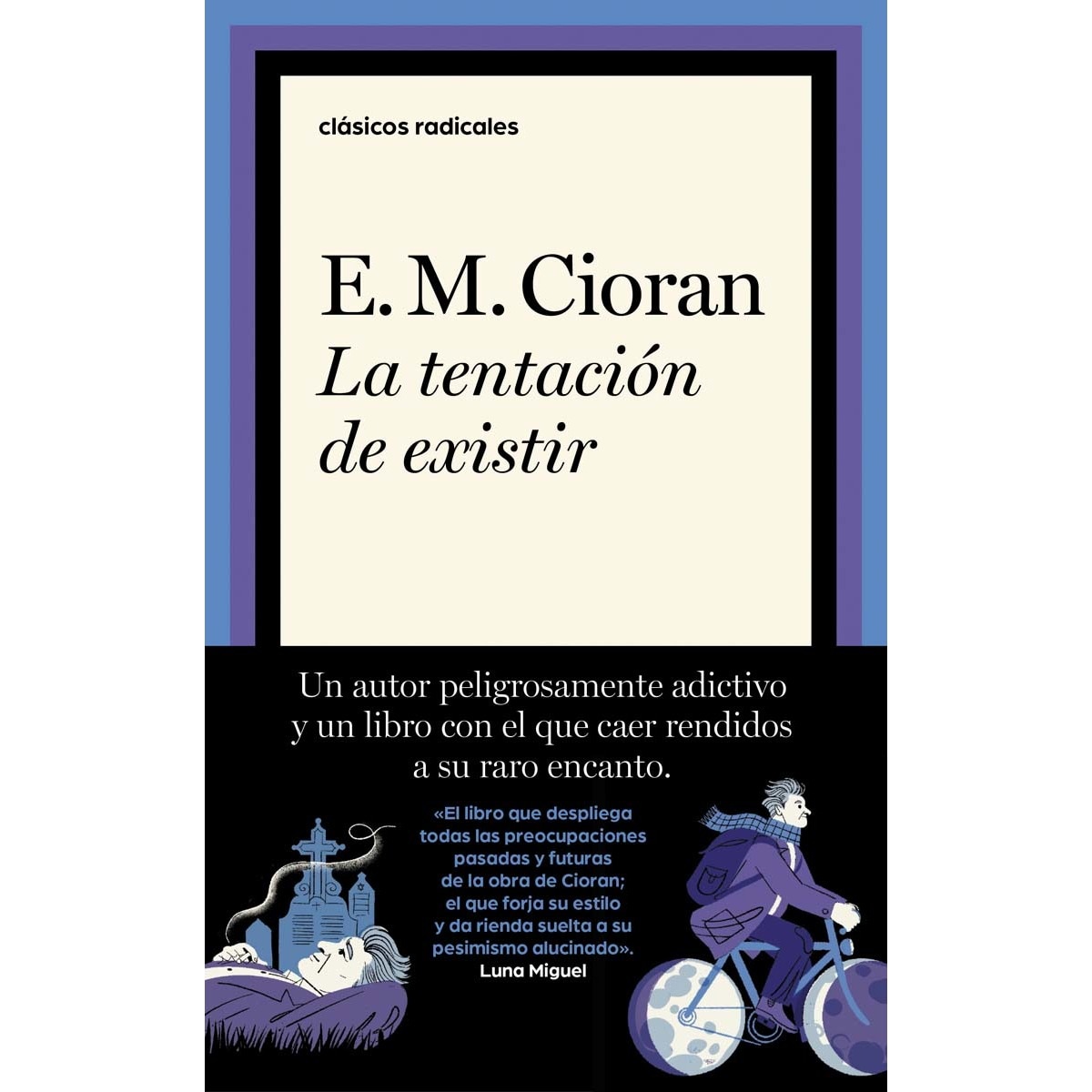 La tentación de existir  (Tapa blanda) 1