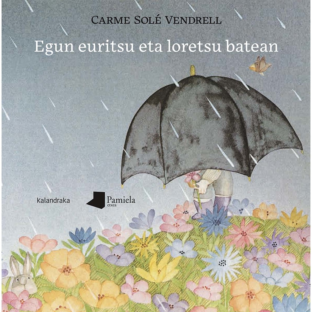 Egun euritsu eta loretsu batean (Capa dura) 1