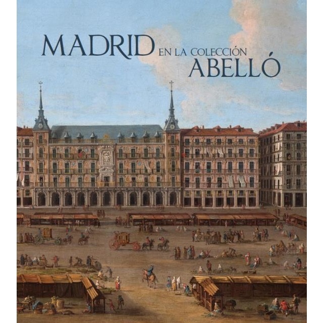 Madrid en la colección abelló (Capa dura) 1
