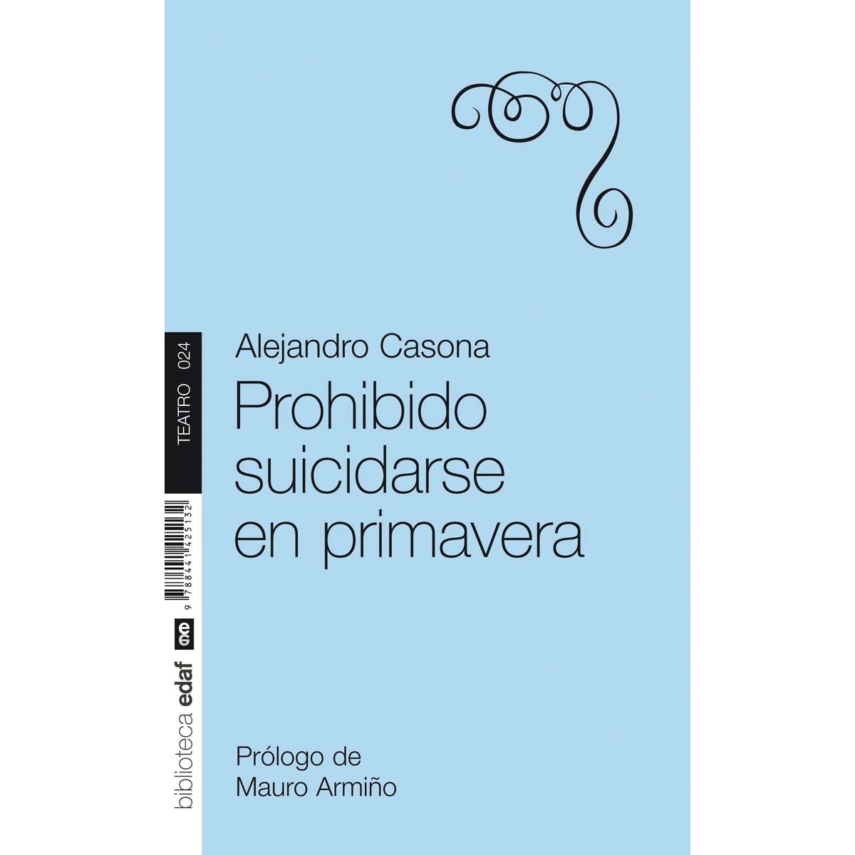 Imagen 0 de Prohibido suicidarse en primavera (Bolsillo)