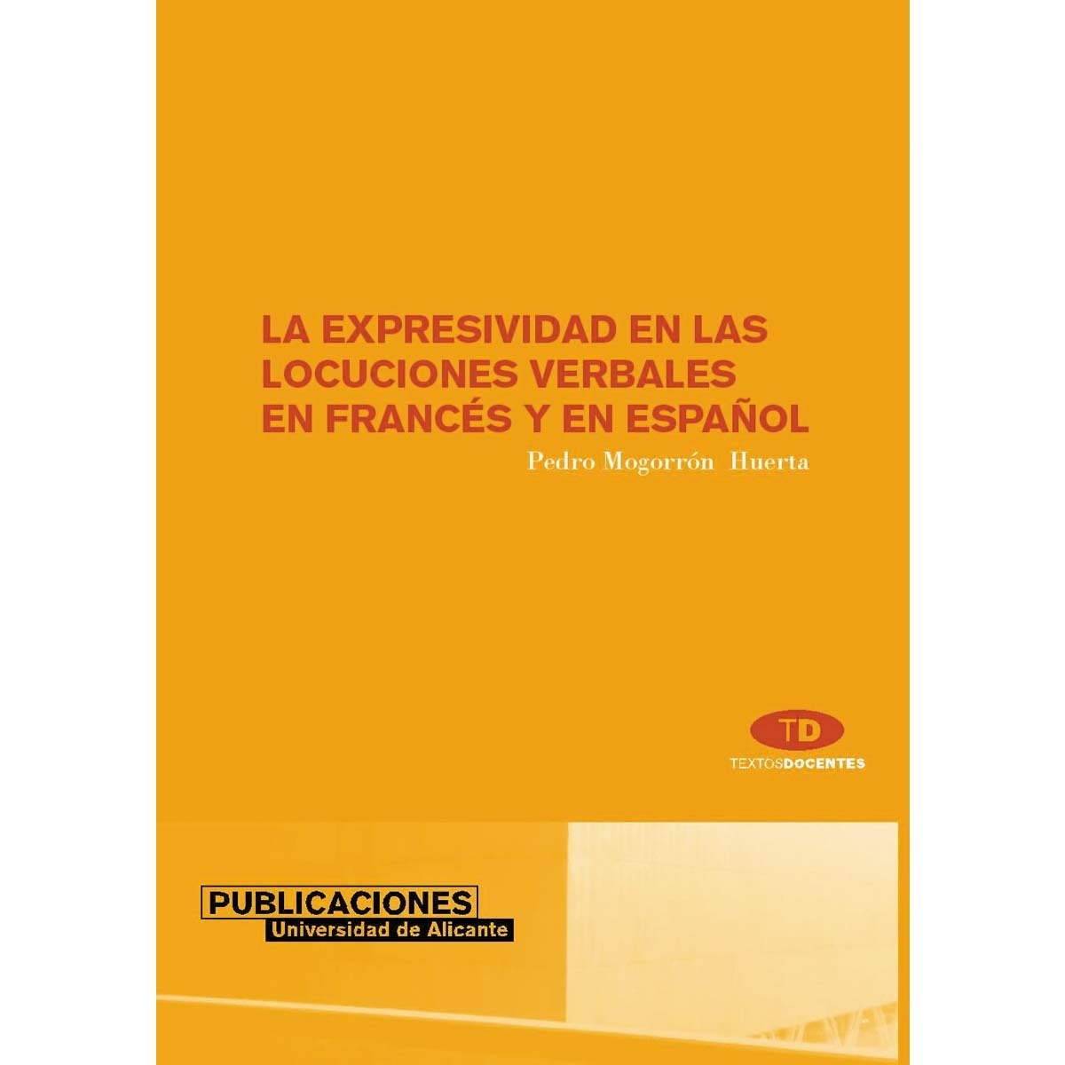 Imagem 0 de La Expresividad En Las Locuciones Verbales En Francés Y En Español