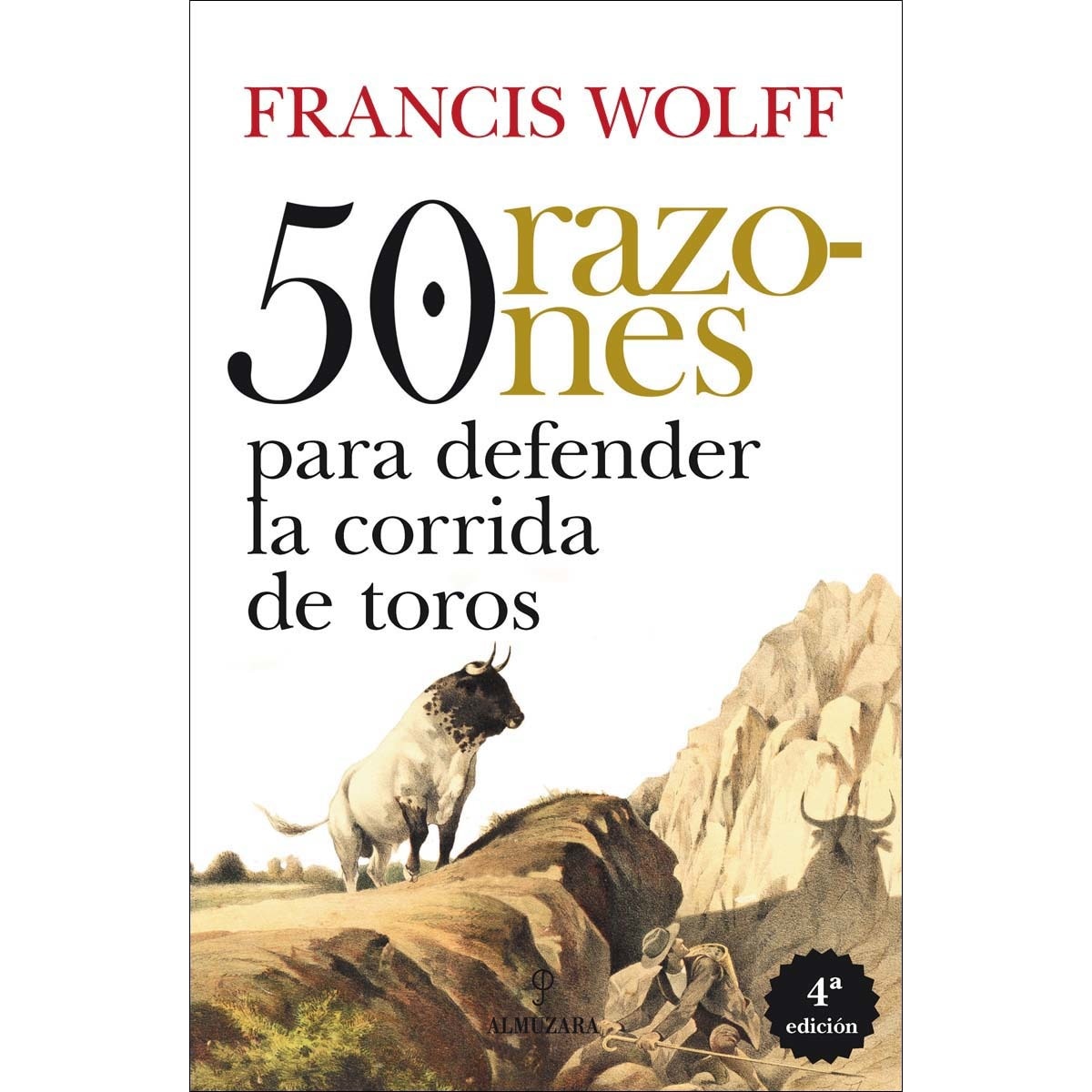 Imagem 0 de 50 razones para defender la corrida de toros (Capa mole)