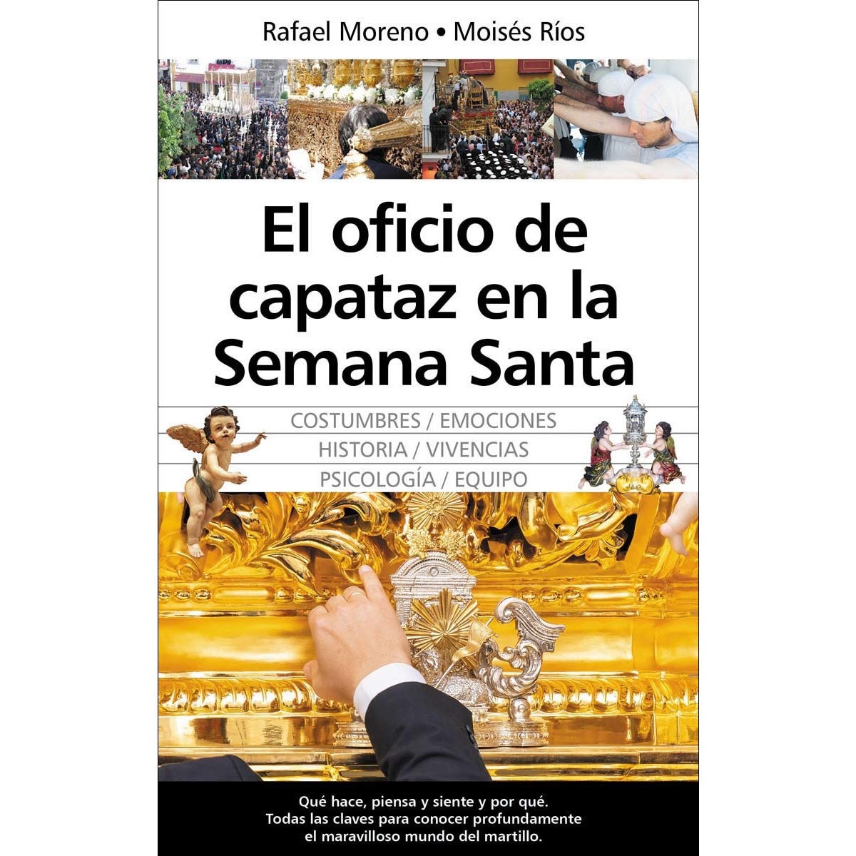 El oficio de capataz en la Semana Santa (Capa mole) 1