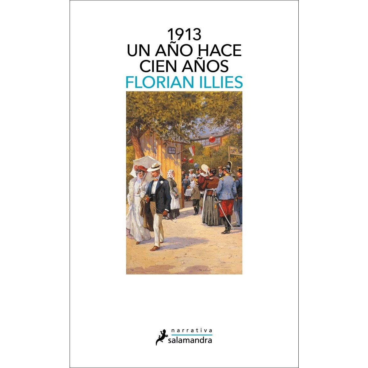 Imagen 0 de 1913. Un año hace cien años: Un año hace cien años (Tapa blanda)