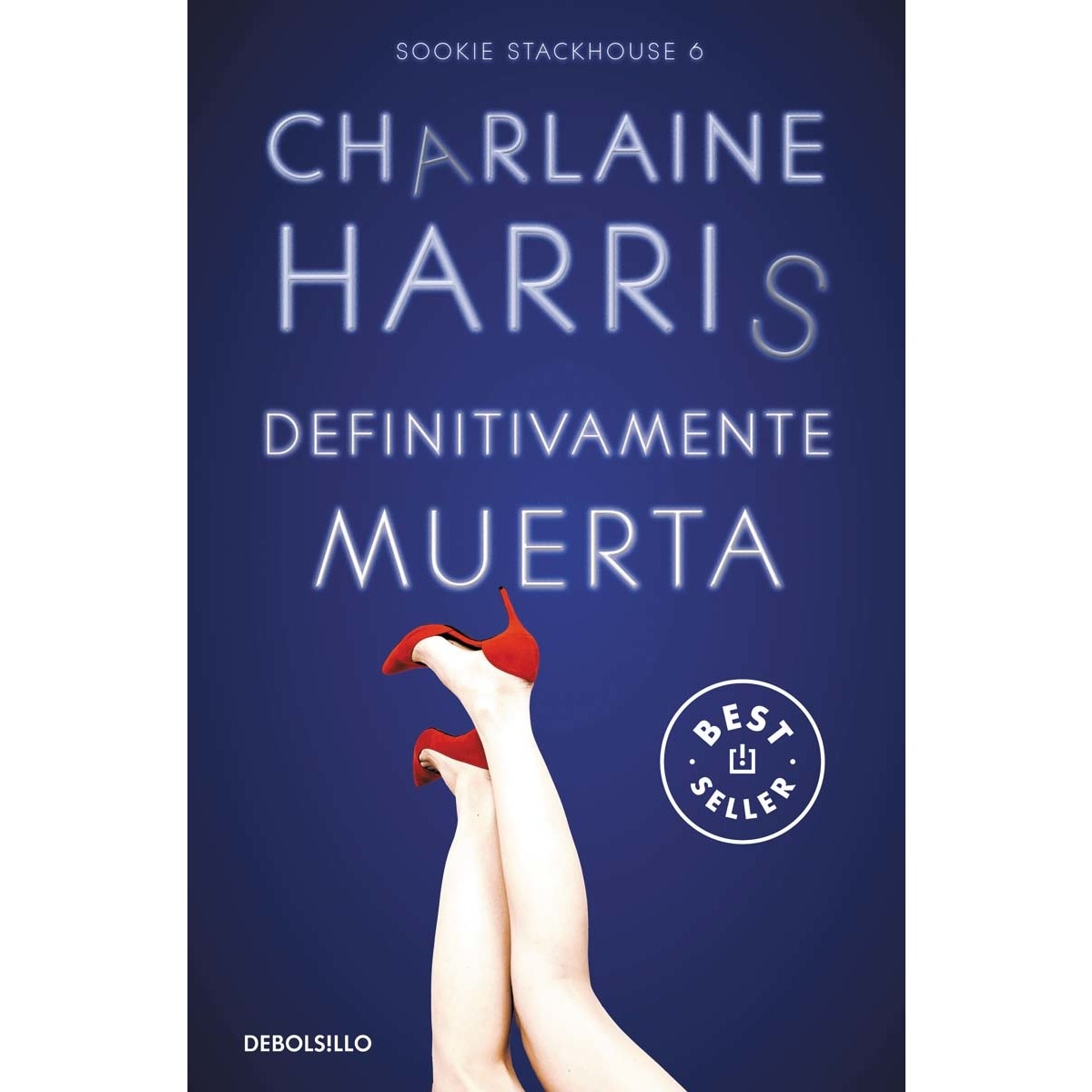 Definitivamente muerta (Sookie Stackhouse 6) 1