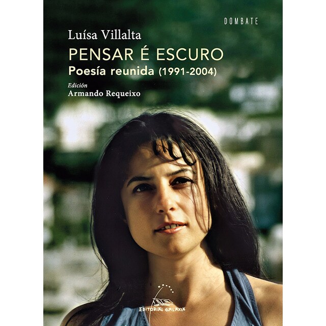 Imagem 0 de Pensar é escuro. Poesía reunida (1991-2004) (Capa mole com abas)