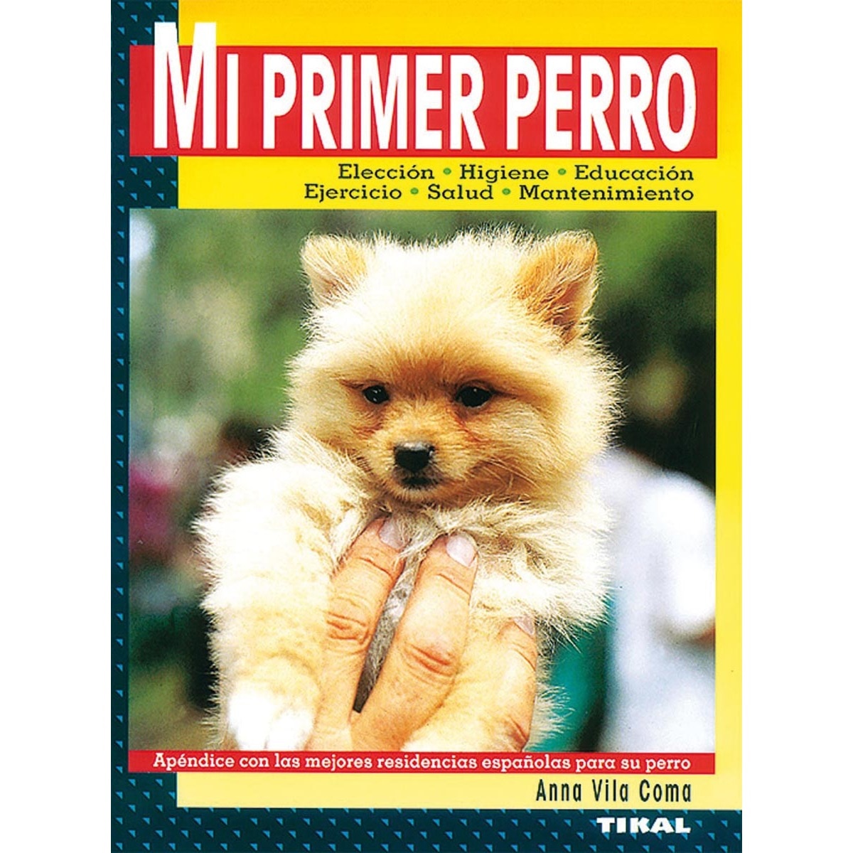 Mi primer perro (Capa mole) 1