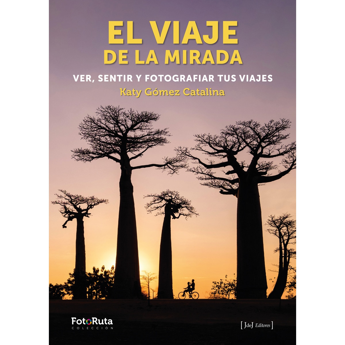 Imagem 0 de El viaje de la mirada: Ver, sentir y fotografiar tus viajes (Capa mole com abas)