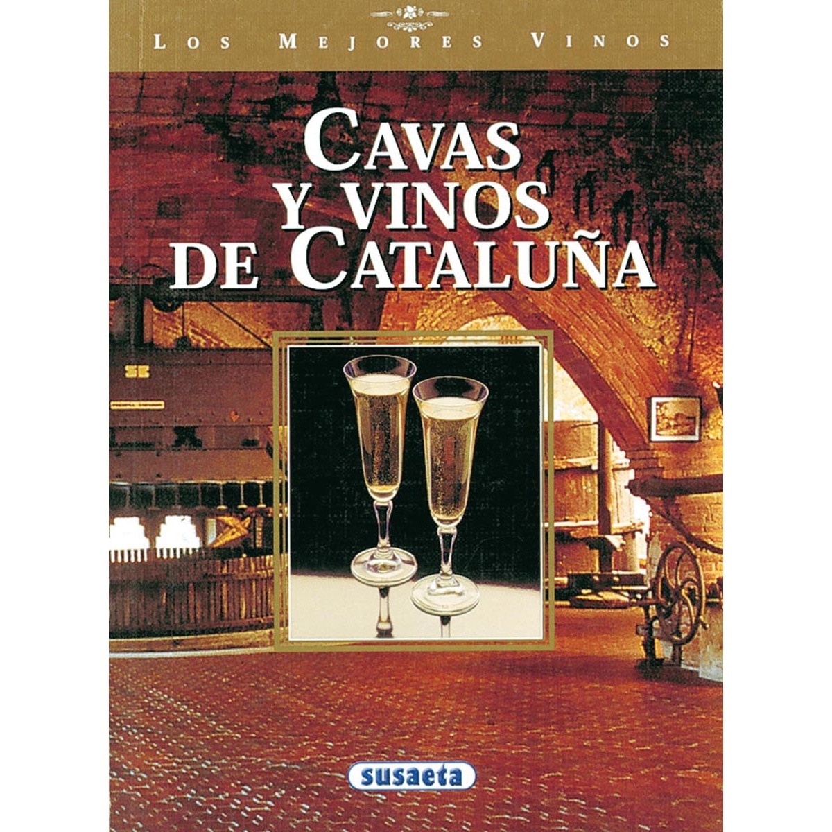 Cavas y vinos de Cataluña  (Tapa blanda) 1