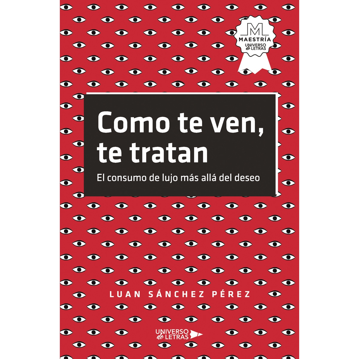 Como te ven, te tratan (Capa mole) 1