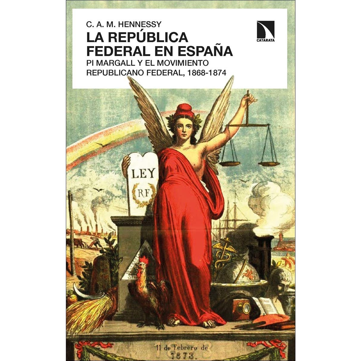 La República Federal en España: Pi y Margall y el movimiento republicano federal, 1864-1874 (Capa mole) 1