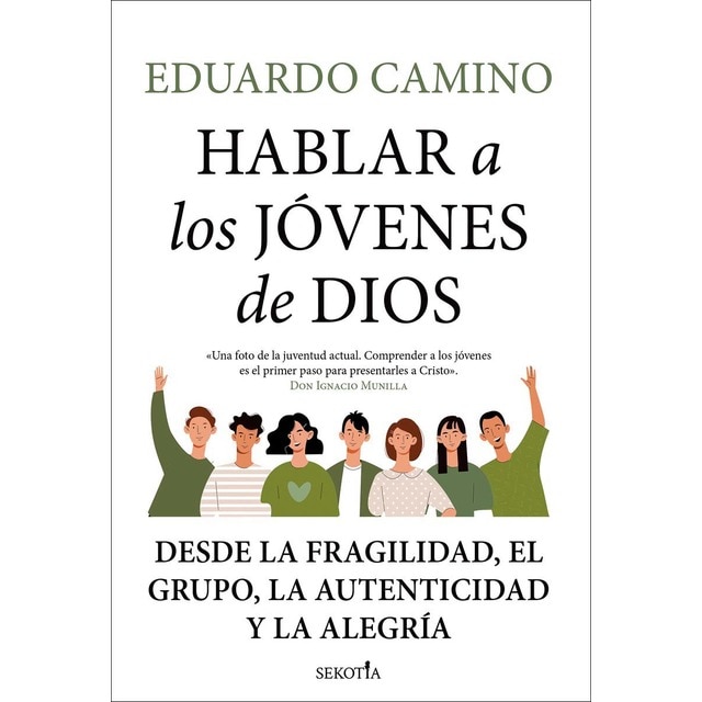 Imagen 0 de Hablar a los jóvenes de Dios: Desde la fragilidad, el grupo, la autenticidad y la alegría  (Tapa blanda)