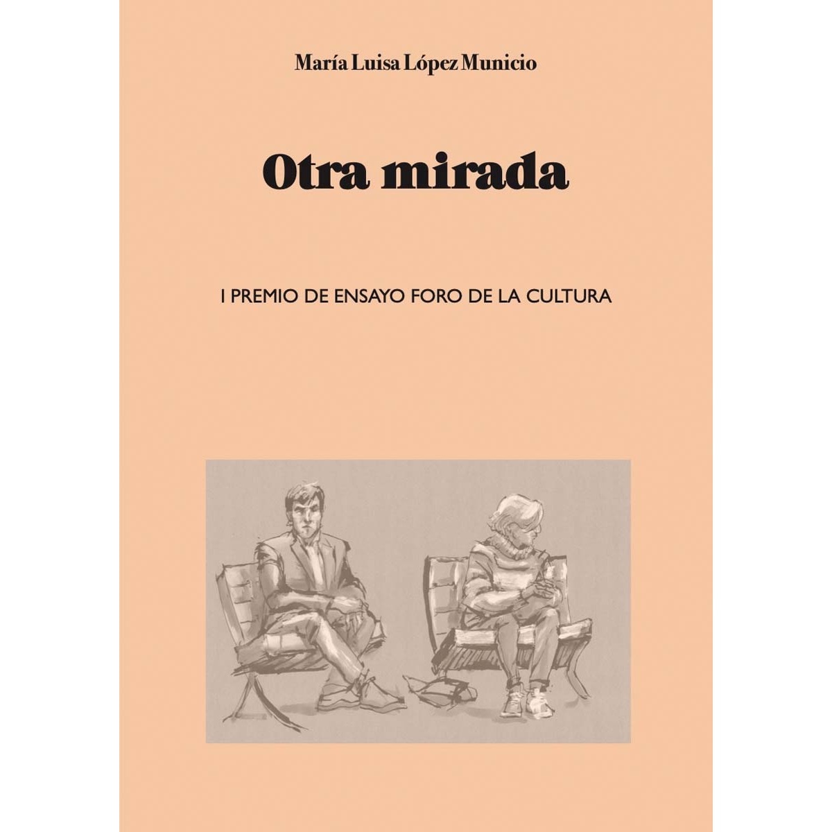 Imagem 0 de Otra mirada: I Premio de  Ensayo Foro de la Cultura (Capa mole)