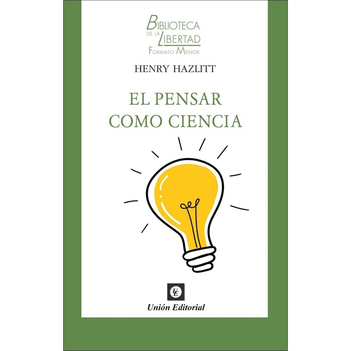 EL PENSAR COMO CIENCIA (Capa mole) 1