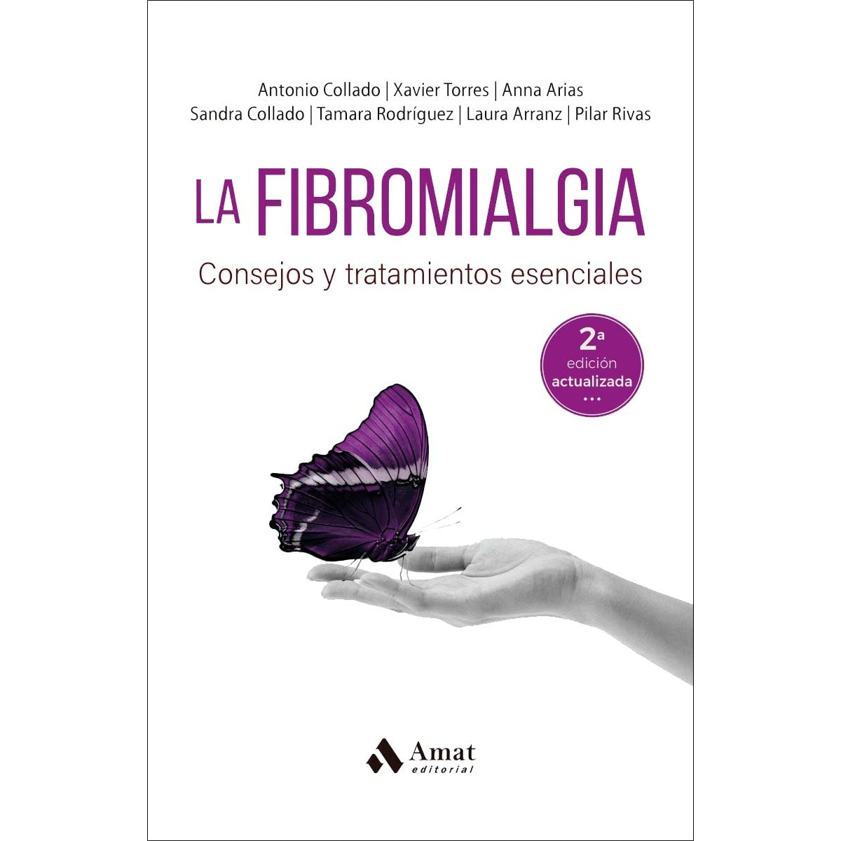 Imagem 0 de La fibromialgia: Consejos y tratamientos esenciales (Capa mole)