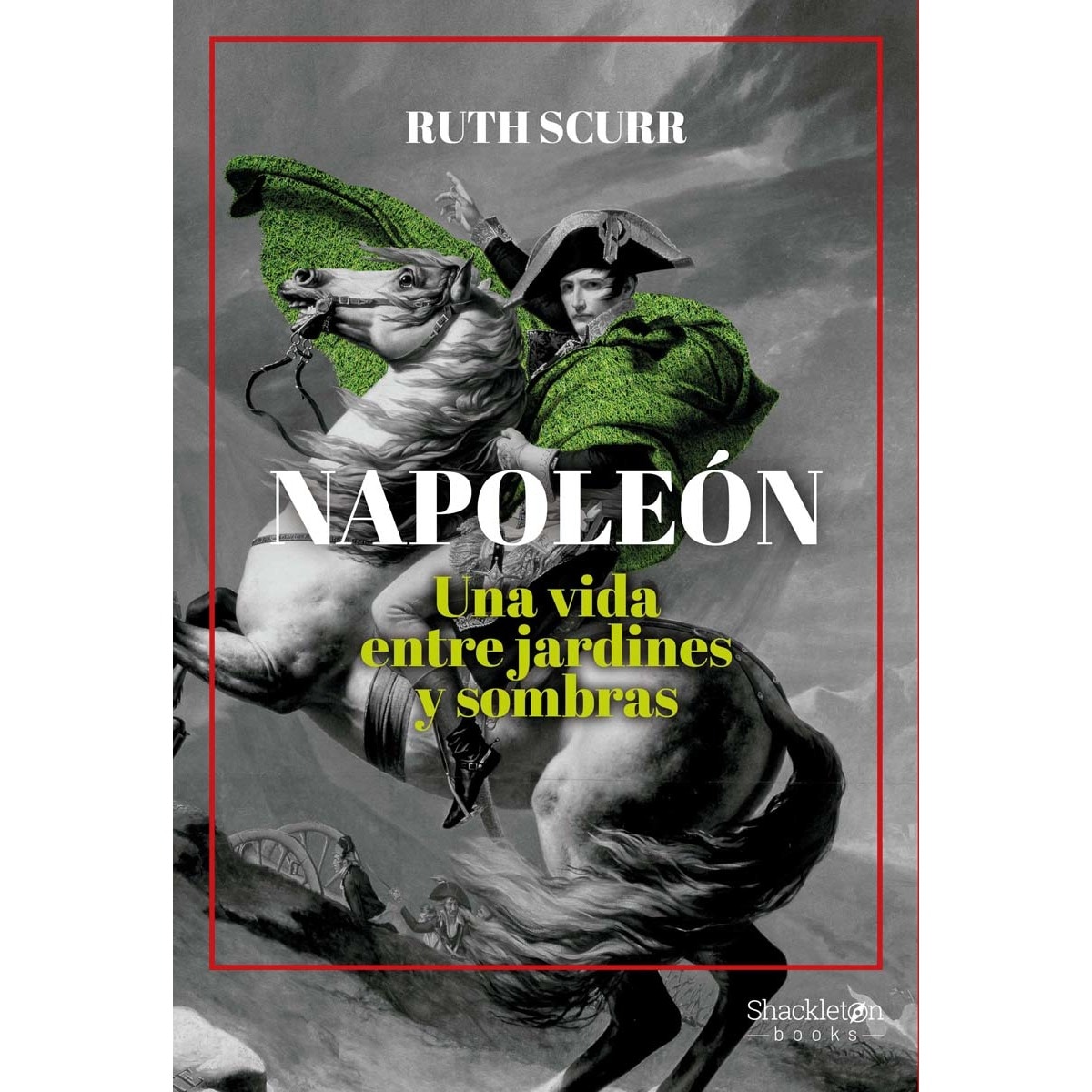 Napoleón: Una vida entre jardines y sombras (Capa mole com abas) 1