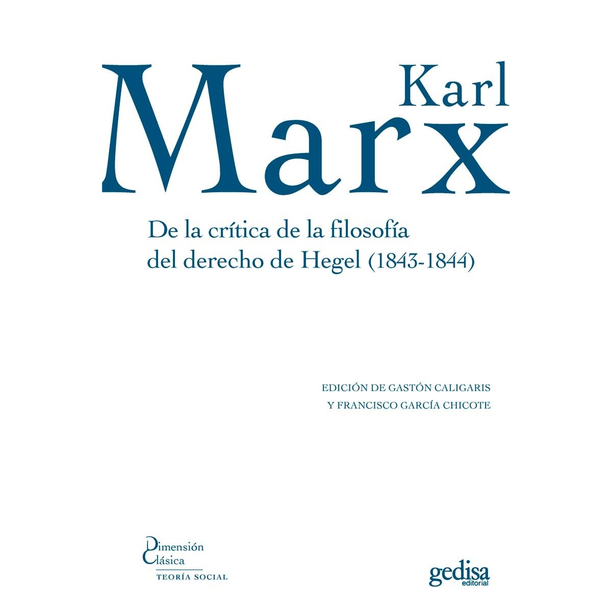 Imagem 0 de De la crítica de la filosofía del derecho de Hegel (1843-1844) (Capa mole com abas)