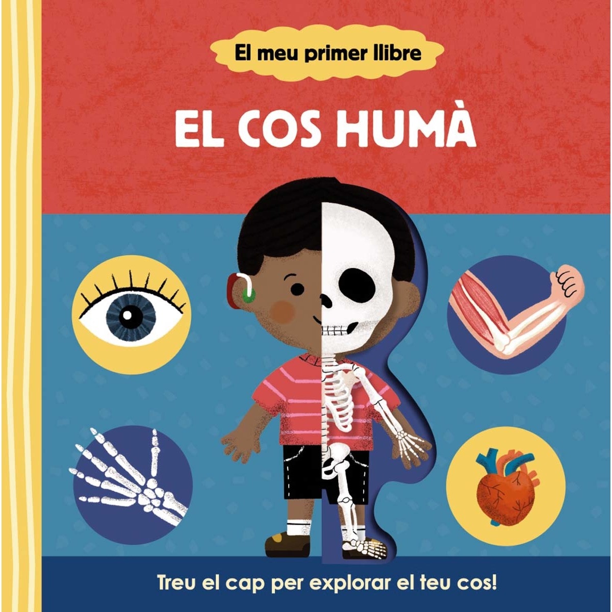 El meu primer llibre. El cos humà 1