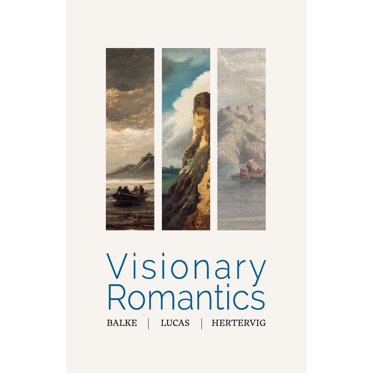 Visionary Romantics. Balke, Lucas, Hertervig (Capa dura) 1